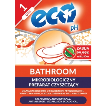 Eco-pH Bathroom - do mycia glazury, armatury łazienkowej i stali nierdzewnej BEZ SMUG - 1L